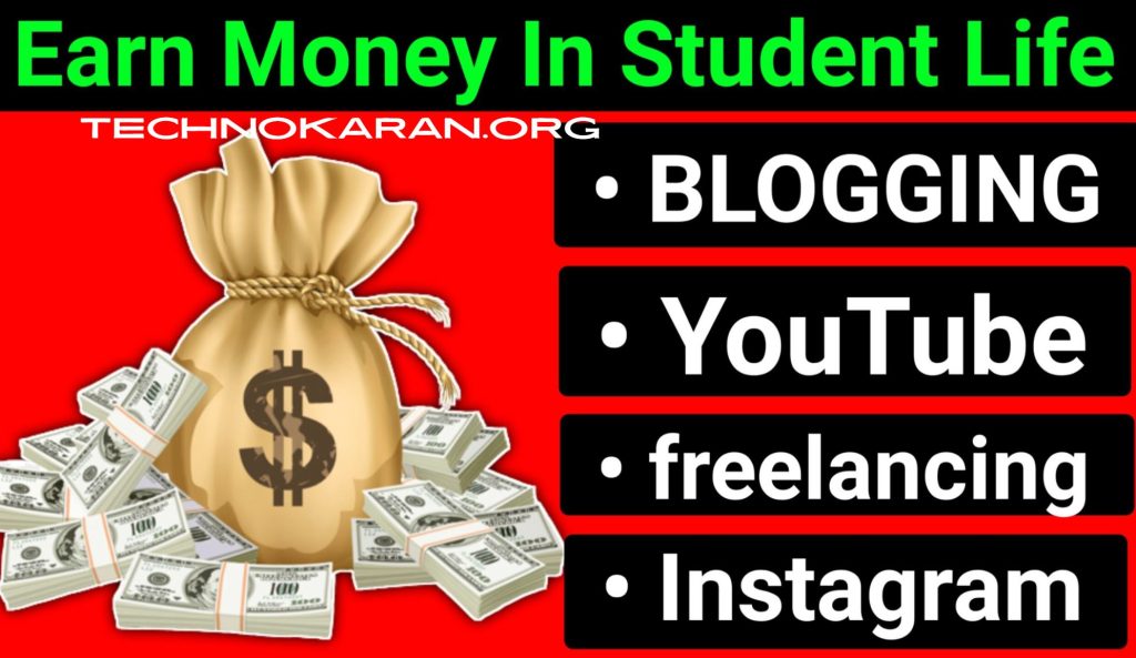 How To Earn Money In student Life in 2022 5 Ways To Earn Free